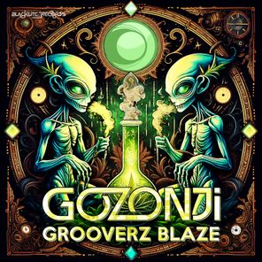 Gozonji – Grooverz Blaze