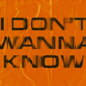 Ginchy, DEADLINE – I Don’t Wanna Know