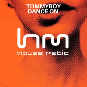 Tommyboy – Dance On