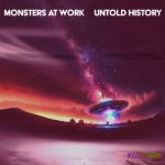 Monsters At Work – Untold History