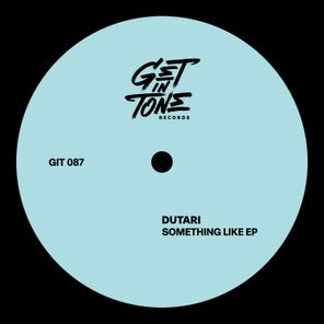 Dutari – Something Like EP