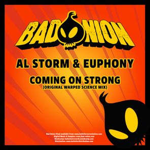 Al Storm, Euphony – Comin On Strong (Original’ Warped Science’ Mix)