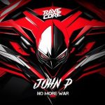 John P – No More War