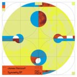 James Harcourt – Symmetry EP