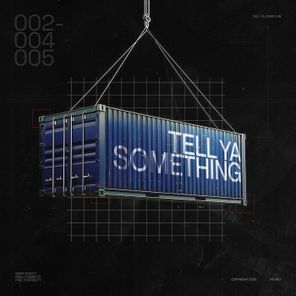 MANTi – Tell Ya Somethin’