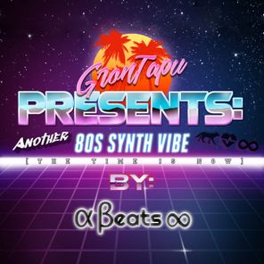αβeats∞ – Another 80s Synth Vibe [The Time Is Now]