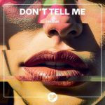 DMank – Don’t Tell Me