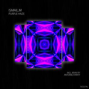 Antonio Farhy, ISMAIL.M – Purple Haze