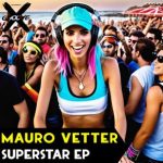 Mauro Vetter – Superstar
