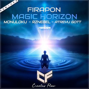 Monuloku, Atreyu Gott – Magic Horizon (Remixed)