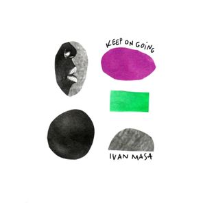 Ivan Masa – Keep On Going EP