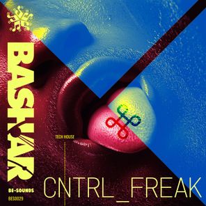 Bashar – Cntrl Freak