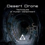 Desert Drone – Techniques of Human Detachment