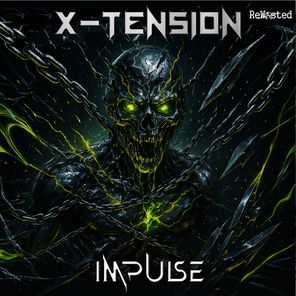 Minus 25, X-Tension – Impulse
