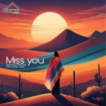 Fernando Avila, Naming Galaxies – Miss You