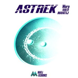 Mantij, Astrek – Warp