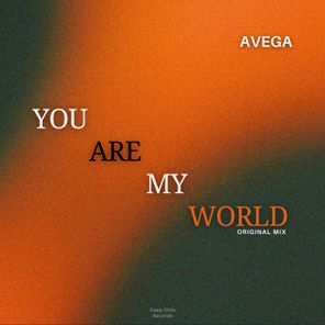 AVEGA – You Are My World