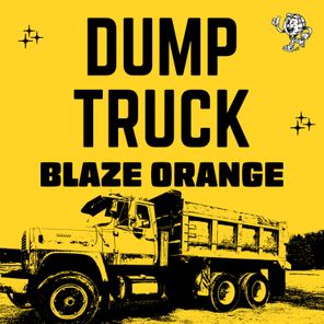 Blaze Orange – Dump Truck