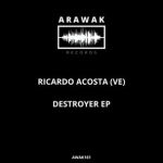 Ricardo Acosta (Ve) – Destroyer