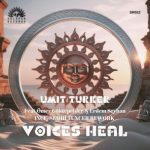 Umit Turker, Erdem Seyhan – Voices Heal