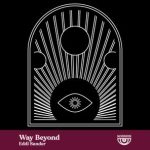 Ryan Hill, Flave – Way Beyond