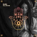 ELIHU’ – Fall Into Me