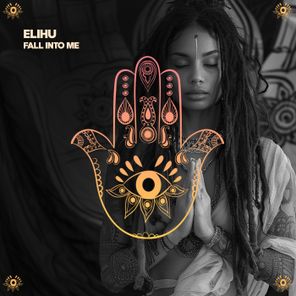 ELIHU’ – Fall Into Me