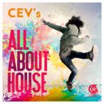 CEV’s – All About House