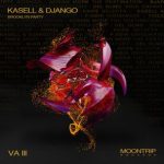 DJANGO, KASELL – Brooklyn Party