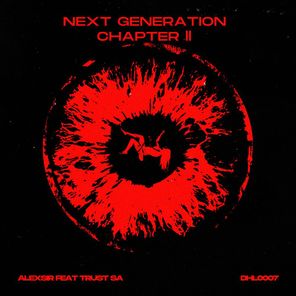 Trust SA, AlexSir – Next Generation Chapter 2
