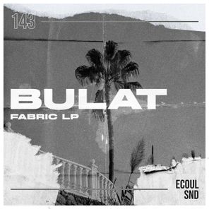 Bulat – Fabric