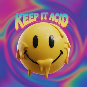 Rob Circuit – Keep It Acid