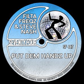 Steve Nash, Filta Freqz – Put Dem Handz Up
