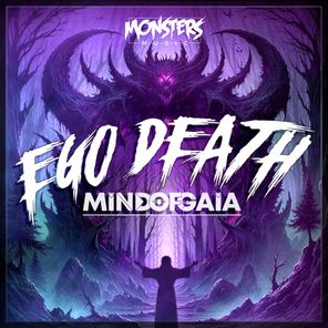 Mind Of Gaia – Ego Death