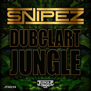 Snipez – Dubclart Jungle