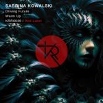 Sabrina Kowalski – Driving Future/Warm Up