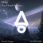 Midge – You Heard It Here