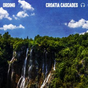 Ording – Croatia Cascades