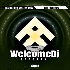 Christian Bravo, Fran Castro – Keep the Groove