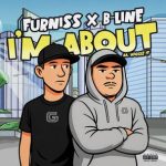 Furniss, B-Line – I’m About