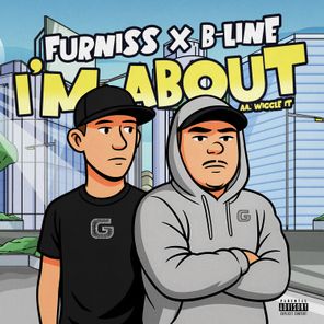 Furniss, B-Line – I’m About