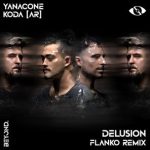 Flanko, Yanacone – Delusion
