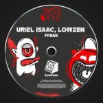 Uriel Isaac, Lowzen – Freak