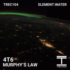 4T6 – Murphy’s Law