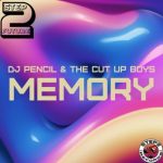The Cut Up Boys, DJ Pencil – Memory