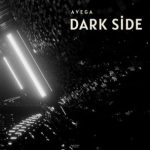 AVEGA – Dark Side