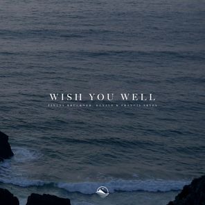 Francis Skyes, Finley Brückner – Wish You Well