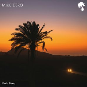 Mike Dero – Melo Deep