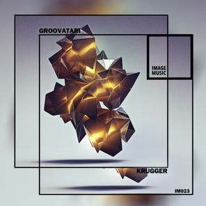 Groovatari – Krugger