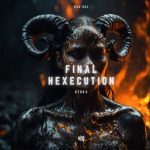 Utoka – Final Hexecution